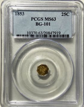 1853 BG-101 G25C Fractional Gold PCGS MS63 Round 