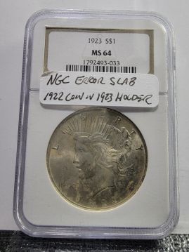 1923  $1 NGC MS64 Label Error  